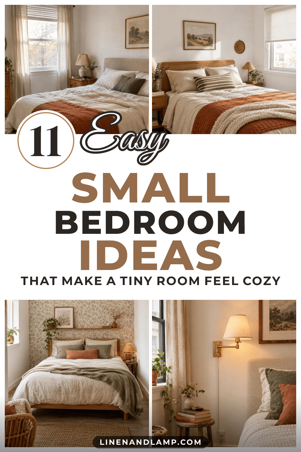 Collage of four cozy rental bedrooms with a rust quilt, a rattan headboard, floral peel-and-stick wallpaper and a brass plug-in sconce, with the text 11 Easy Small Bedroom Ideas that make a tiny room feel cozy